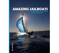 Amazing Sailboats: Capturing the Beauty of Sailboats in Stunning Photographs,A Gift Book for Alzheimer's Patients and Seniors with Dementia - Coffee Table Picture Book ....Relaxing & Meditation.