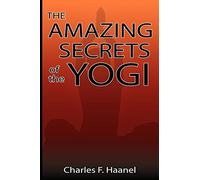 Amazing Secrets of the Yogi