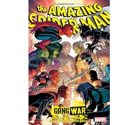 Amazing Spider-Man by Zeb Wells Vol. 9: Gang War (THE AMAZING SPIDER-MAN)