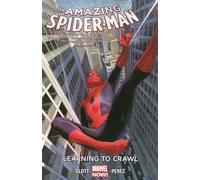 Amazing Spider-Man Volume 1.1: Learning to Crawl (The Amazing Spider-Man)