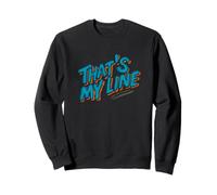 Amazing That's my Line Logo Emblem Sweatshirt