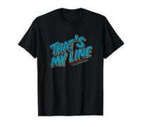 Amazing That's My Line Logo Emblem T-Shirt