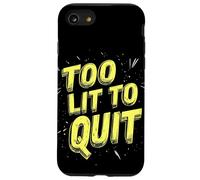 Amazing Too Lit to Quit Saying for Boys and Girls Case for iPhone SE (2020) / 7/8