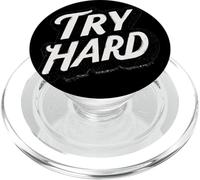Amazing Try Hard Saying for Boys and Girls PopSockets PopGrip for MagSafe