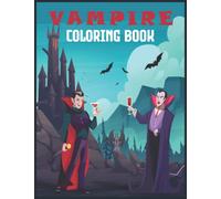 Amazing Vampire Coloring Books for Kids 4 - 8: cute cartoon vampire characters for kids 4-8 for fun and addictive coloring