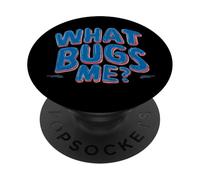 Amazing What Bugs Me Speech PopSockets Adhesive PopGrip