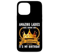 Amazing Women Are Born On 01st Jan New Year Birthday Mom Sis Case for iPhone 13 Pro Max