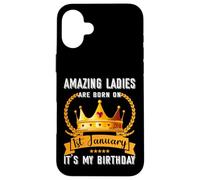 Amazing Women Are Born On 01st Jan New Year Birthday Mom Sis Case for iPhone 16 Plus