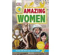 Amazing Women: Discover Inspiring Life Stories (DK Readers Level 4)