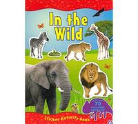 Amazing World In The Wild Sticker Activity Book Over 70 Reusable Stickers