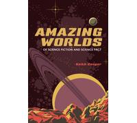 Amazing Worlds of Science Fiction and Science Fact