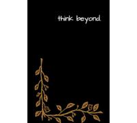Amazon Aesthetic Journal for Men & Women - Think Beyond: A 90-Day, Black Cover, Line Ruled, Notebook for Writing, Premium Thick Paper, Flora Theme, Space for Personal Thoughts and Reflections