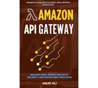Amazon API Gateway: Build Serverless APIs with AWS Lambda & Node.js