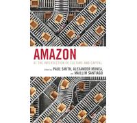 Amazon: At the Intersection of Culture and Capital