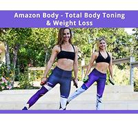 Amazon Body - Total Body Toning & Weight Loss