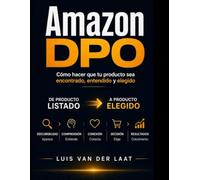 Amazon DPO: Cómo hacer que tu producto sea encontrado, entendido y elegido