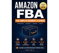 Amazon FBA: The Complete Beginner's Playbook