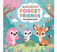 Amazon Forest Friends: Coloring Book