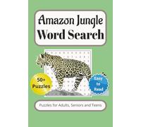 Amazon Jungle Word Search Puzzle Book: Word searches with easy to read print about Amazon, Jungle, Wildlife and more | 6x9 inches, 110 pages | 50+ ... Vacations, Anxiety Relief and Leisure Times