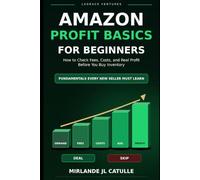 Amazon Profit Basics For Beginners: How to Check Fees, Costs and Real Profit Before You Buy Inventory