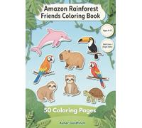 Amazon Rain Forest Friends Coloring Book