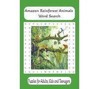 Amazon Rainforest Animals: Word Searches With Easy to Read Print about Amazon Rainforest Animals, Animals of the Amazon Rainforest, | 6x9 inches,110 pages | 50+ Puzzles