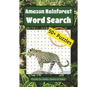 Amazon Rainforest Word Search: Puzzle Book - 6x9 inches - 110 pages - 50+ puzzles...Vacation, Holiday and Free Time Gifts