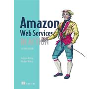 Amazon Web Services in Action, 2E