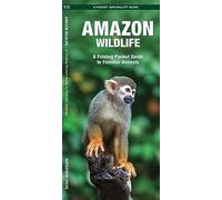 Amazon Wildlife: A Waterproof Pocket Guide to Familiar Species (A Pocket Naturalist Guide) (Pocket Naturalist Guide Series)