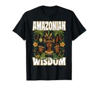 Amazonian Wisdom Ancient Cultures Indigenous People Jungle T-Shirt