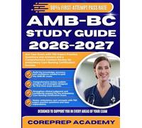 AMB-BC STUDY GUIDE 2026-2027: Ace Your Exam with 750 Expert Practice Questions and Answers and a Comprehensive Content Review for Ambulatory Care Nursing Certification Success