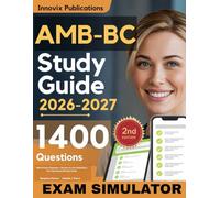 AMB-BC Study Guide Simplified: 1400 Practice Questions + Review for the Ambulatory Care Nursing Certification Exam