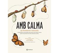 Amb calma: 50 històries naturals