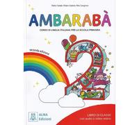Ambarabà 2 - libro di classe + online audio + video - seconda edizione