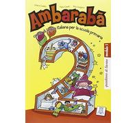 Ambaraba: Quaderni DI Lavoro 2 (in 3 Parts) (Italian Edition) (2007-07-12)