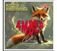 Amber: Ambra e il Canto della Libertà (Animali protagonisti)