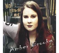 Amber Brooke - Dont Label Me
