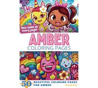 Amber Coloring Pages: Wow-Effect! Your name on every page - Amber coloring book - 6x9" - 50x Amber coloring page - Fantastic Gift