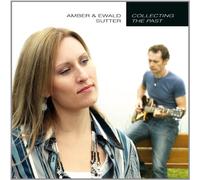 Amber & Ewald Sutter - Collecting The Past
