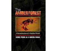 Amber Forest - A Reconstruction of a Vanished World