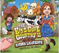 Amber Lawrence - Kid's Gone Country 2 Fun For All The Family