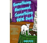 Amber Royer Something Borrowed, Something 90% Dark Paperback Book Amber Royer Multicolor