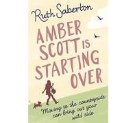Amber Scott is Starting Over: The perfect Cornish rom-com escape