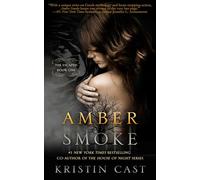 Amber Smoke: The Escaped - Book One: 1