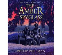 Amber Spyglass: the award-winning by Philip PullmanChris Worme (HB 2022)