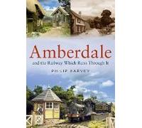 Amberdale and the Railway Which Runs Through It