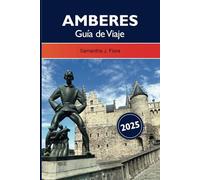 Amberes Guía de Viaje 2025: Explora los lugares imprescindibles de Bélgica, las joyas ocultas, la gastronomía local y el patrimonio cultural de Europa