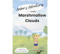 Amber's Adventures with the Marshmallow Cloud