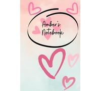 Amber's Notebook: A Cute Personalized Writing Pad Pink Heart Fading Colors