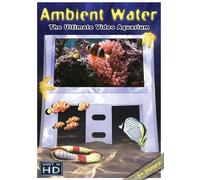Ambient Water: The Ultimate Aquarium [DVD]